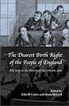 The Dearest Birth Right of the People of England: The Jury in the History of the Common Law