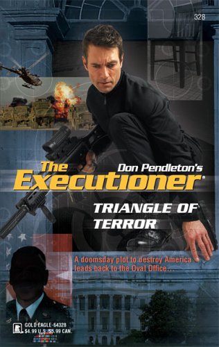 Triangle of Terror (Mack Bolan The Executioner, #328)