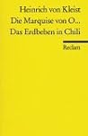 Die Marquise von O... / Das Erdbeben in Chili by Heinrich von Kleist