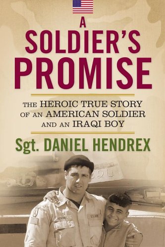 A Soldier's Promise: The Heroic True Story of an American Soldier and an Iraqi Boy (Hardcover)