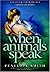 When Animals Speak: Advanced Interspecies Telepathic Communications