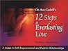 12 Steps to Everlasting Love