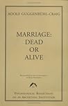 Marriage: Dead or...