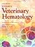 Schalm's Veterinary Hematology by Bernard F. Feldman