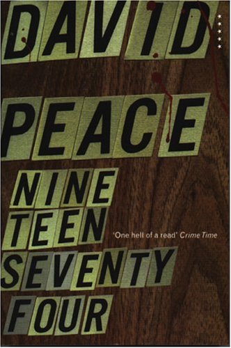 Nineteen Seventy-Four (Red Riding, #1)