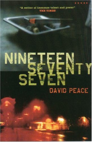 Nineteen Seventy Seven (Red Riding, #2)