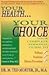 Your Health, Your Choice: Y...