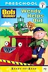 Wendy Helps Out (BOB THE BUILDER READY-TO-READ)