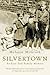 Silvertown: An East End Family Memoir