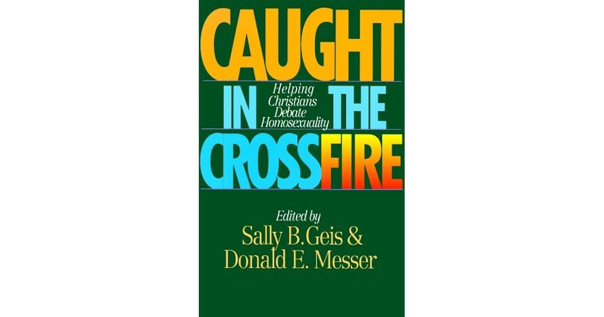 Caught in the Crossfire by Sally B. Geis