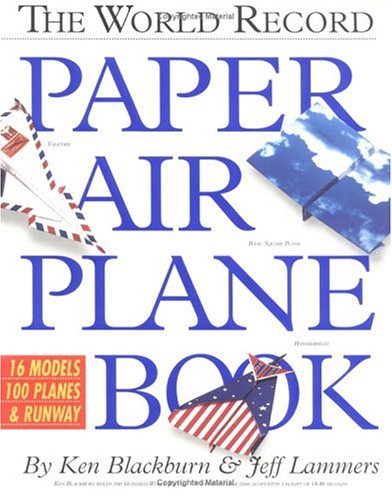 The World Record Paper Airplane Book (Paperback)