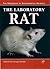 The Laboratory Rat (Handbook of Experimental Animals)