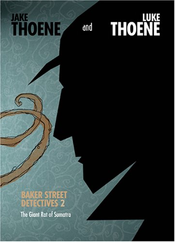 The Giant Rat of Sumatra (The Baker Street Mysteries #2)