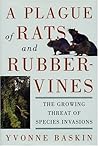 A Plague of Rats and Rubbervines by Yvonne Baskin