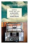 Gotta Find Me an Angel