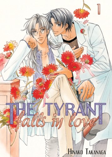 The Tyrant Falls in Love, Volume 1 (Paperback)