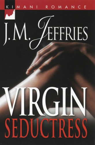 Virgin Seductress (Kimani Romance)