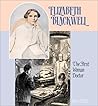 Elizabeth Blackwell: The First Woman Doctor