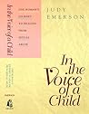 In the Voice of a Child/One Woman's Journey to Healing from Sexual Abuse