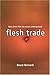 Flesh Trade: Tales From The...