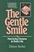 The Gentle Smile: Practicing Oneness in Daily Life
