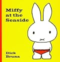 Miffy at the Seaside