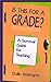 Is This for a Grade?: A Sur...