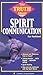 The Truth About Spirit Communication (Llewellyn's Vanguard Series)