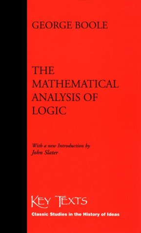 The Mathematical Analysis of Logic (Paperback)