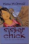 Sister Chick : Flies the Way of the Birds
