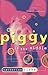 Piggy in the Middle by Catherine Jinks Piggy in the Middle by Catherine Jinks