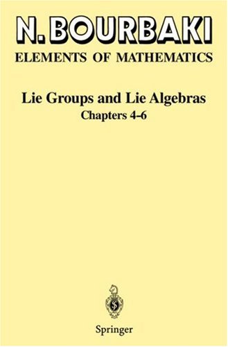 Lie Groups and Lie Algebras: Chapters 4-6 (Hardcover)