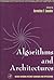 Algorithms and Architectures (Volume 1) (Neural Network Systems Techniques and Applications, Volume 1)