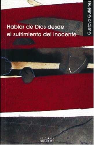 Hablar de Dios desde el sufrimiento del pobre (Paperback)