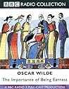 The Importance of Being Earnest by Oscar Wilde The Importance of Being Earnest by Oscar Wilde
