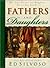 Fathers and Daughters by Ed Silvoso