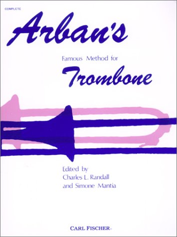 Arban's Famous Method for Trombone (Paperback)