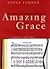 Amazing Grace : The Story of America's Most Beloved Song
