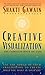 Creative Visualization by Shakti Gawain Creative Visualization by Shakti Gawain