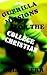 Guerilla Missions for the College Christian by Colin Kerr
