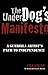 The Underdog's Manifesto: A Guerilla Artist's Path to Independence