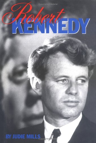 Robert Kennedy (Library Binding)