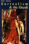 Surrealism & the Occult by Nadia Choucha