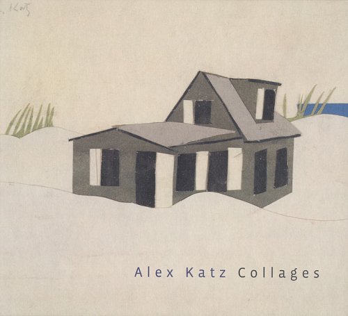 Alex Katz: Collages (Hardcover)