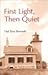 First Light, Then Quiet: Poems & Other Writings