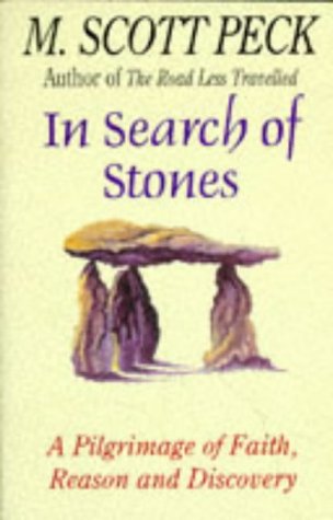 In Search of Stones : A Pilgrimage of Faith, Reason and Discovery (Paperback)