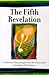 The Fifth Revelation by Kelly Elstrott The Fifth Revelation by Kelly Elstrott