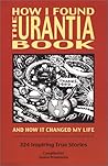 How I Found the Urantia Book and How It Changed My Life by Saskia Praamsma