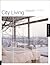 City Living: Creative Design Ideas for the New Urban Home