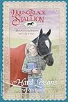 Hard Lessons (Young Black Stallion, #6)